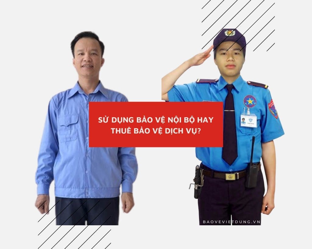 Thuê bảo vệ nội bộ hay bảo vệ dịch vụ? thue-bao-ve-dich-vu-hay-noi-bo