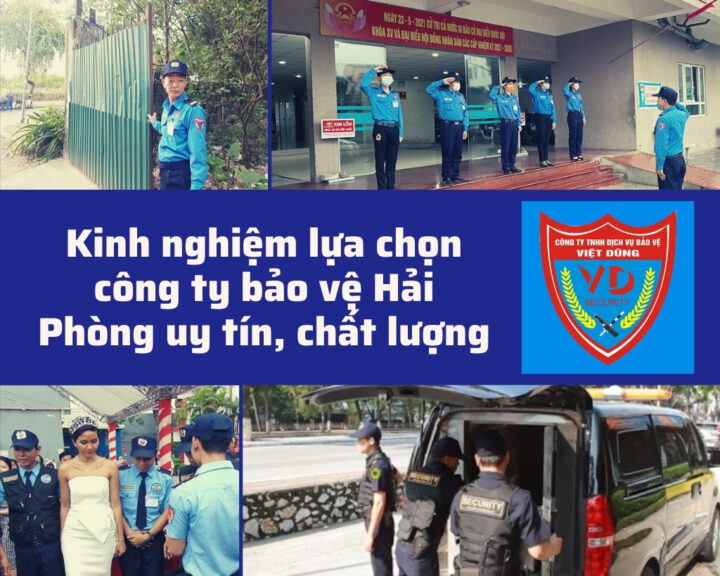 kinh-nghiem-thue-cong-ty-bao-ve-o-hai-phong