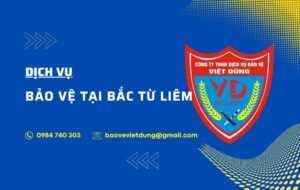 cong ty dich vu bao ve tai bac tu liem